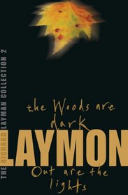 The Richard Laymon Collection: Woods Are Dark and Out Are the Lights v. 2