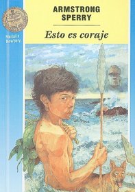 Call It Courage /Esto Es Coraje (Cuatro Vientos) (Spanish Edition)