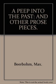 A peep into the past, and other prose pieces