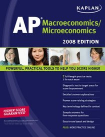 Kaplan AP Macroeconomics/Microeconomics, 2008 Edition (Kaplan Ap Macroeconomics/Microeconomics)