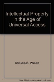 Intellectual Property in the Age of Universal Access