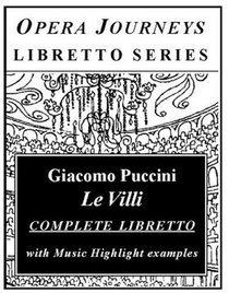 Le Villi (Opera Journeys Libretto Series)