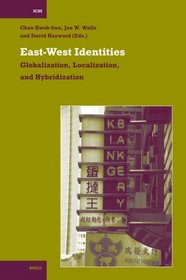 East-West Identities (International Comparative Social Studies)