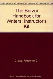 The Borzoi Handbook for Writers: Instructor's Kit