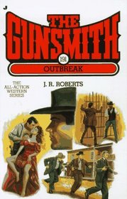 Outbreak (The Gunsmith, No 191)