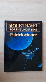 SPACE TRAVEL FOR THE UNDER TENS