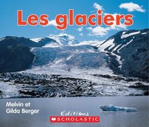 Les Glaciers (Lire Et Decouvrir) (French Edition)