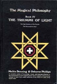 Triumph of Light (Magical Philosophy, Volume 4)