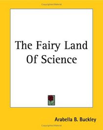 The Fairy Land Of Science