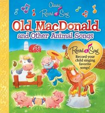 Classic Record a Song: Old MacDonald Had a Farm and Other Animal Songs