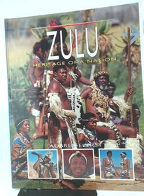 Zulu: Heritage of a Nation