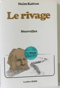Le rivage: Nouvelles (L'Arbre) (French Edition)