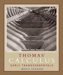 Thomas' Calculus, Early Transcendentals, Media Upgrade Value Package (includes Just-In-Time Algebra and Trigonometry for Early Transcendentals Calculus)