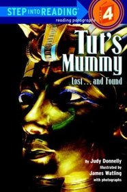 Tut's Mummy: Lost... And Found (Step-Into-Reading, Step 4)