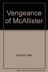 Vengeance of McAllister