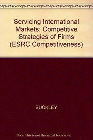 Servicing International Markets: Competitive Strategies of Firms (Economics and Social Research Council)