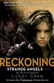 Reckoning (Strange Angels, Bk 5)