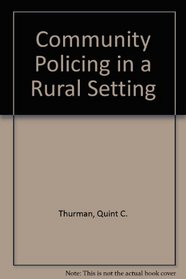 Community Policing in a Rural Setting