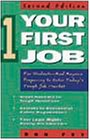 Your First Job, Second Edition
