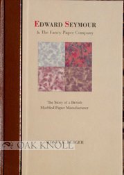 Edward Seymour & the Fancy Paper Company: The Story of a British Marbled Paper Manufacturer
