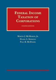 Federal Income Taxation of Corporations, 4th (University Casebook)