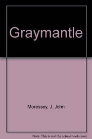Graymantle (Iron Angel, Bk 2)