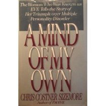 Mind of My Own: The Woman Who Was Known As 