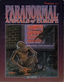 Paranormal Animals of Europe (Shadowrun)