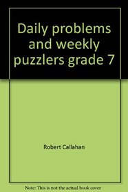 Daily problems and weekly puzzlers grade 7