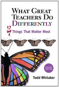 What Great Teachers Do Differently: 17 Things That Matter Most