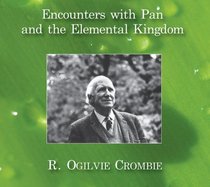 Encounters with Pan and the Elemental Kingdom