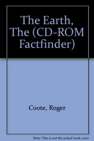 The Earth (CD-ROM Factfinder)