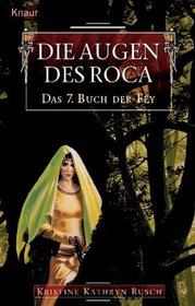 Das 07. Buch der Fey. Die Augen des Roca.