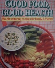 Good Food, Good Health