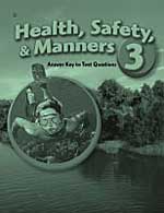 Health Safety & Manners Gr. 3 ANSWER KEY to TEXT BOOK QUESTIONS