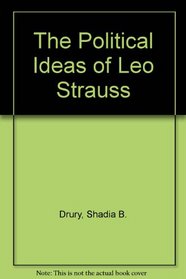 The Political Ideas of Leo Strauss