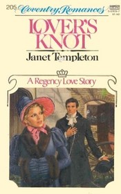 Lover's Knot (Coventry Romance, No 205)