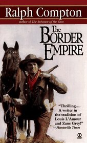 The Border Empire (Border Empire, Bk 1)
