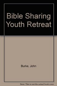 Bible Sharing Youth Retreat