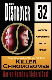 Killer Chromosomes (The Destroyer #32)