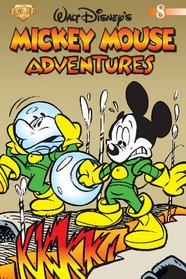 Mickey Mouse Adventures Volume 8 (Mickey Mouse Adventures)