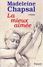 La mieux aimee: Roman (French Edition)