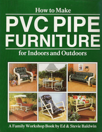 How to Make Pvc Pipe Furniture: For Indoors and Outdoors