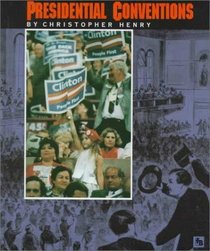 Presidential Conventions (First Book)