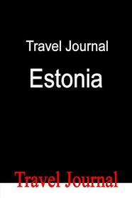 Travel Journal Estonia