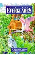 Save the Everglades (Stories of America)