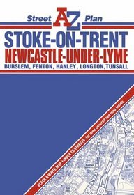 AZ Street Plan of Stoke-On-Trent, Newcastle-Under-Lyme (Street Plans)