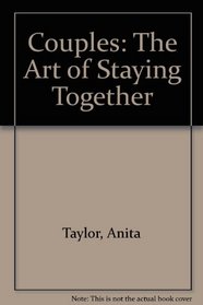 Couples: The Art of Staying Together