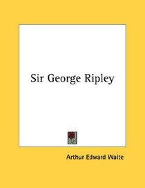 Sir George Ripley