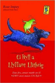 Ci Hyll a Llyffant Llithrig (Cyfres Gwalch Balch) (Welsh Edition)